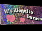 It’s Illegal to be Mean to Me Sticker - Adorrible