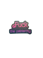 Fuck the Patriarchy Sticker - Adorrible