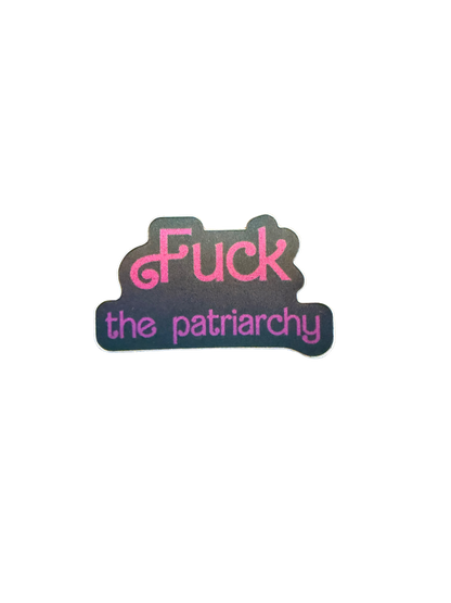 Fuck the Patriarchy Sticker