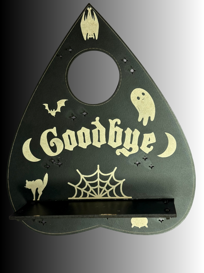 Black Ouija Goodbye Planchette Shelf