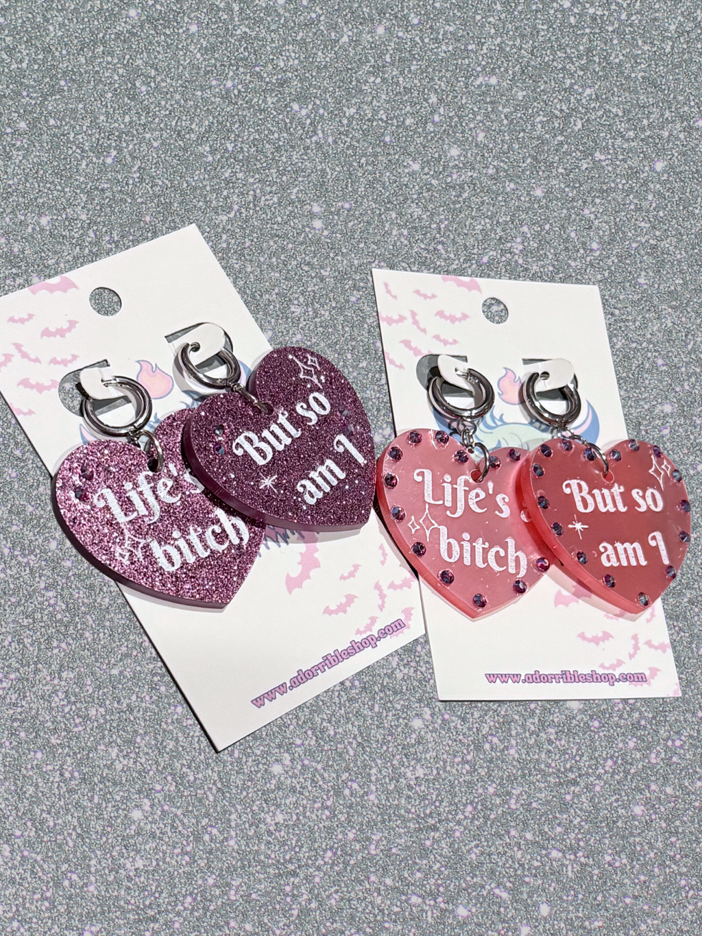 Life’s a Bitch but So Am I Sassy Acrylic Glitter Heart Earrings